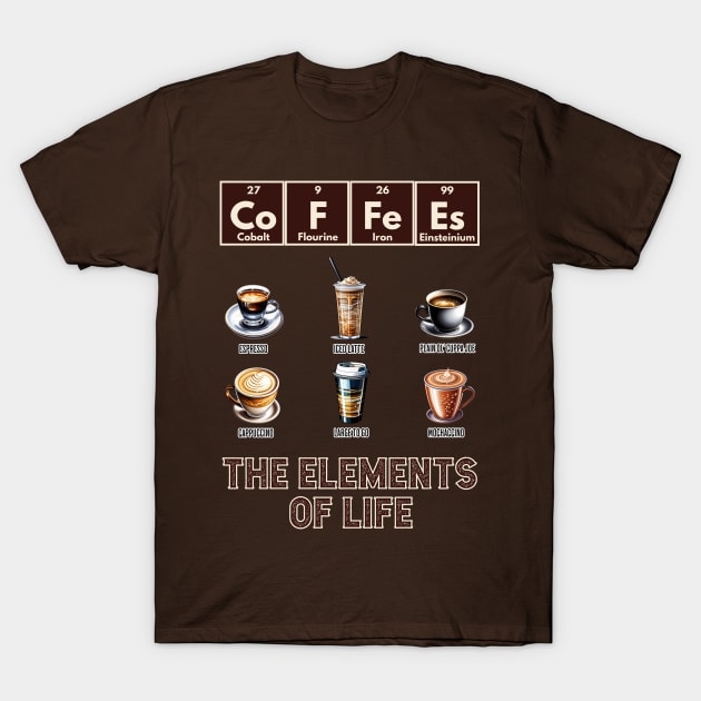 CoFFeEs: The Elements of Life with different coffee styles T-Shirt by Luxinda